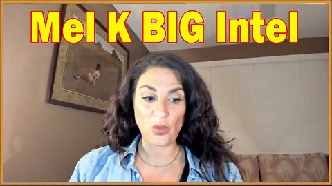 Mel K BIG Intel 4/04/23: Something Big Is Happening