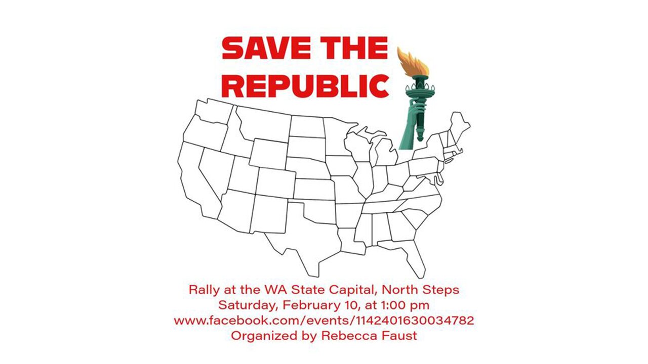 Save Our Republic Rally | Washington State Capitol February 10th, 2024