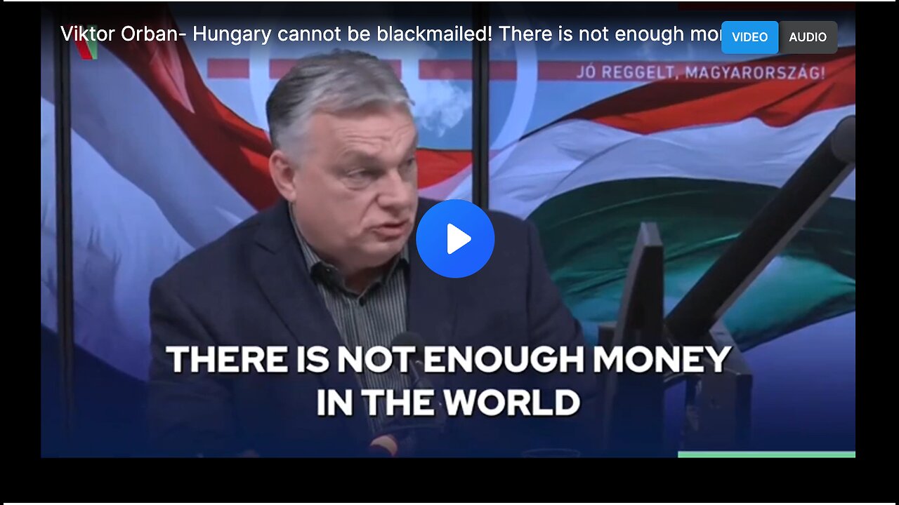 Orban declares that Hungary won't be blackmailed into letting migrants into the country.