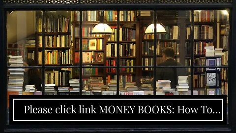 Please click link MONEY BOOKS: How To Start A Profitable Self-Publishing Business In 21 Weeks:...