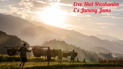 Erev Shel Shoshanim - E's Jammy Jams || Instrumental music