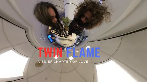 twin flame ~ a brief chapter of love