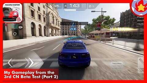 My Gameplay from the 3rd CN Beta Test (Part 2) | Racing Master