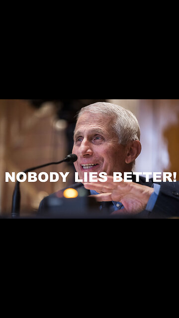 Fauci: My Relationship With The Media Was Critical In Spreading My Lies