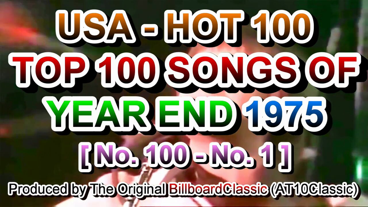 1975 - Billboard Hot 100 Year-End Top 100 Singles of 1975