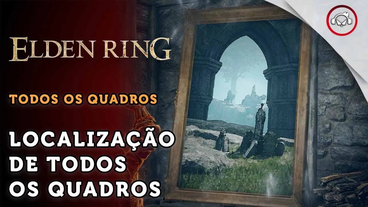 Elden Ring, A localização de todos os quadros | super dica #1