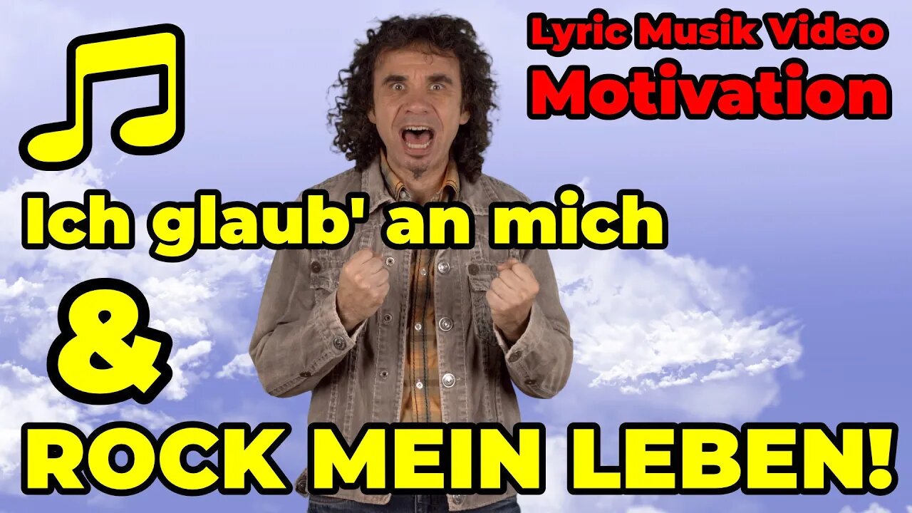 Ich glaub' an mich und rock mein Leben! – Motivations Rock-Musik Lyric Video von Kuno "pur"