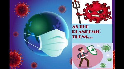 AS THE PLANDEMIC TURNS PT 67 - FAUCI - WE MUST GET EVERYONE VACCINATED - SURGES COMING THIS FALL