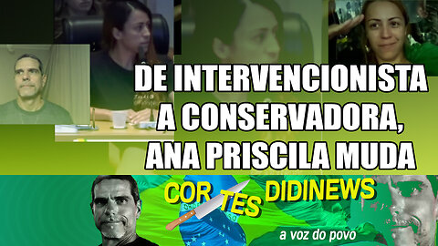 De intervencionista a conservadora, Ana Priscila muda