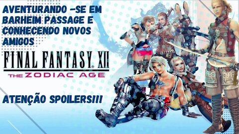 Final Fantasy XII (PS4) 100% + dicas essenciais (comentado) SPOILERS!!! #8