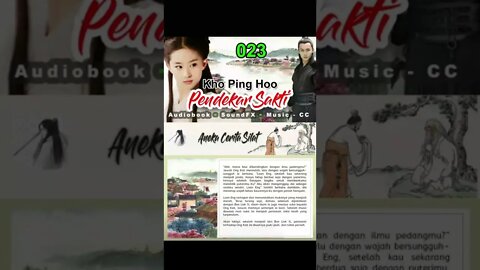 Rigkasan Pendekar Sakti Bagian 23 - Audiobook Kho Ping Hoo