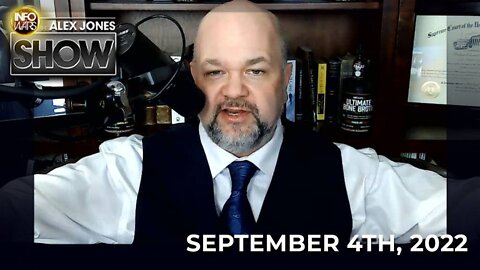 What's Next In The Deep State V. Trump ALEX JONES 9-4-22