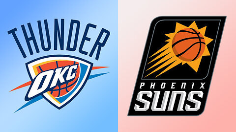 Oklahoma City Thunder vs Phoenix Suns