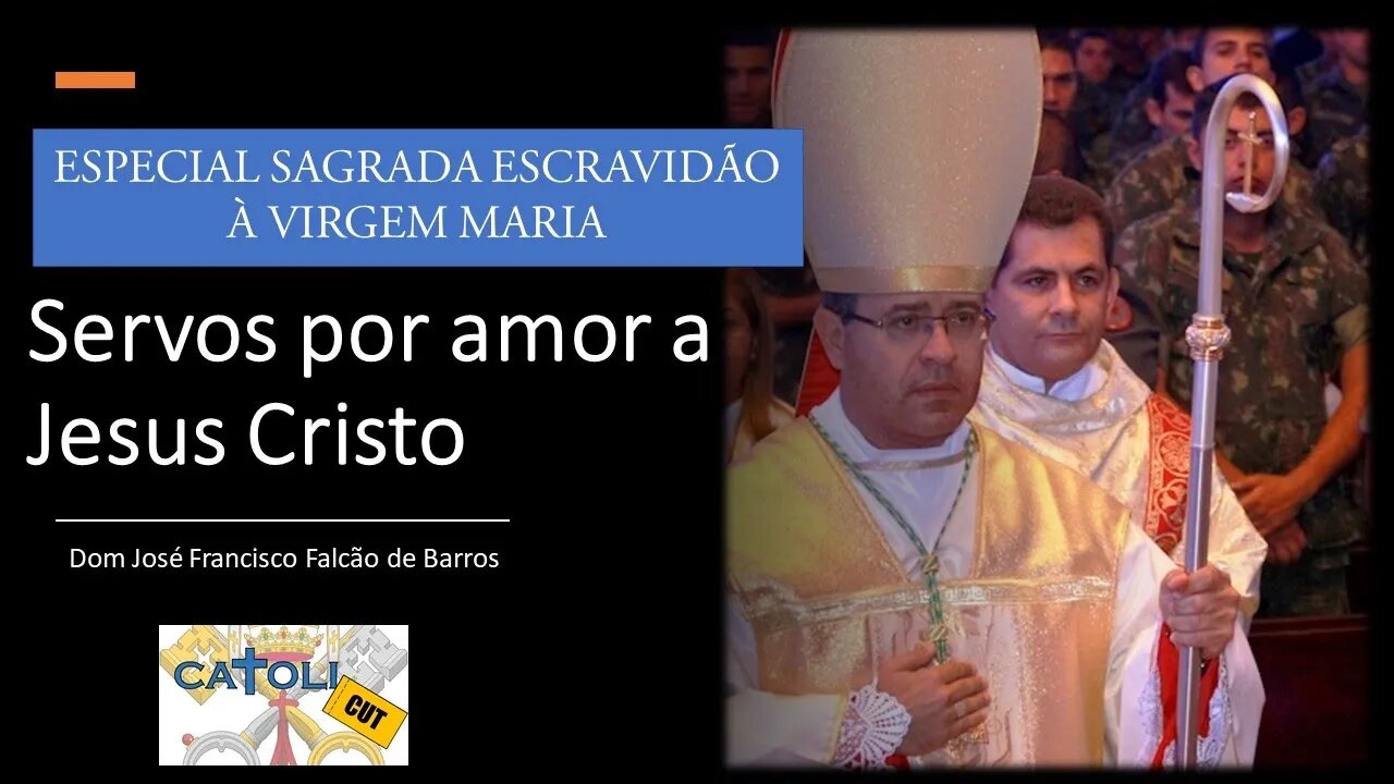 CATOLICUT - Servos por amor a Jesus Cristo