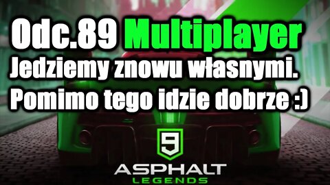 Asphalt 9 odc 89 Multiplayer Jedziemy znowu własnymi. Pomimo tego idzie dobrze :)