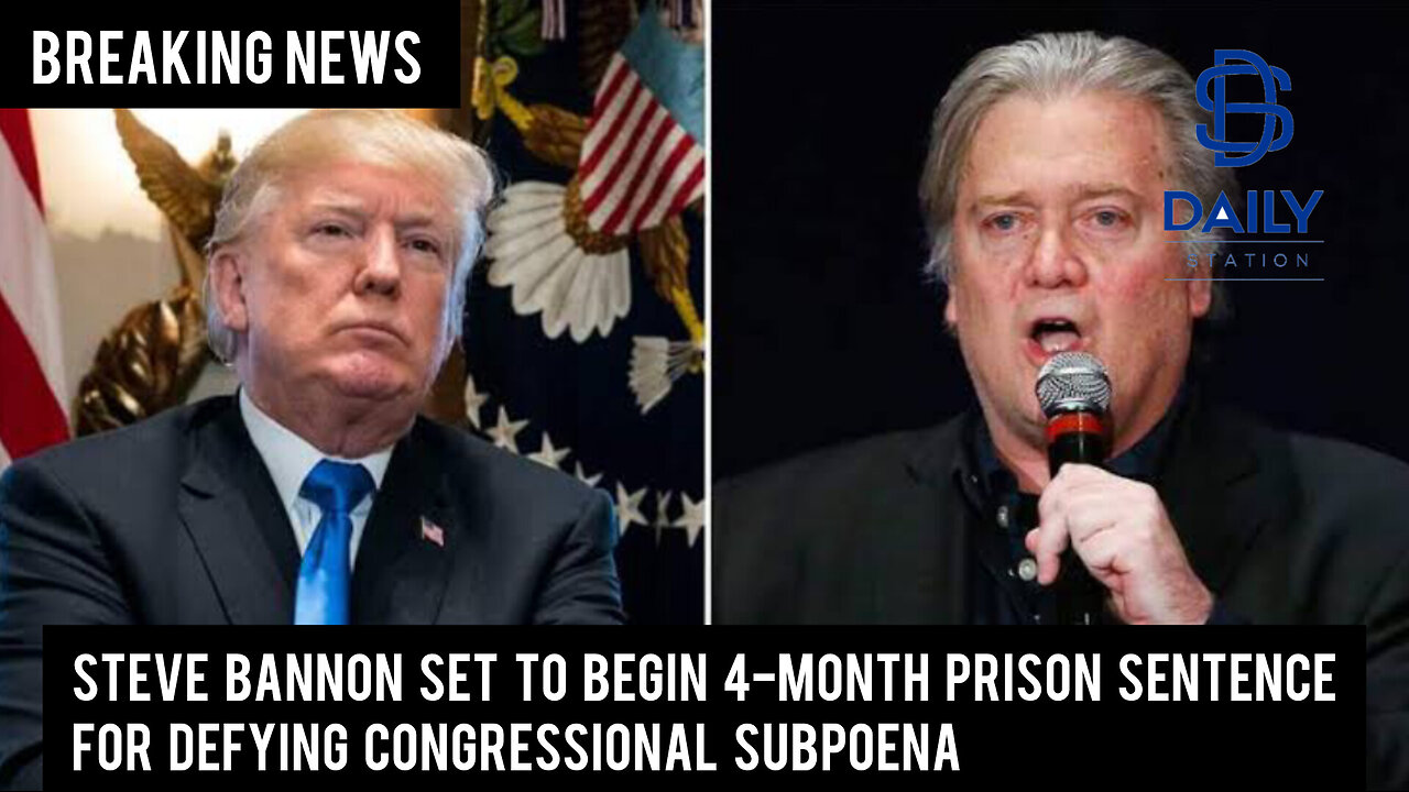 Steve Bannon set to begin 4-month prison sentence for defying congressional subpoena|Breaking|