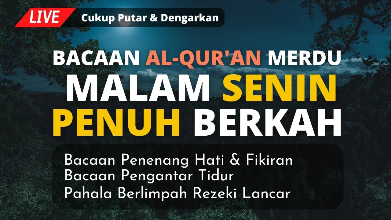 LIVE!! BACAAN AL-QURAN MERDU FULL MALAM SELASA PENUH BERKAH | RELAKSASI PENGANTAR TIDUR