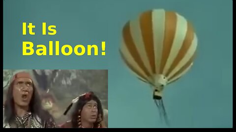 It is Balloon! - Play on a 1966 F-Troop Episode