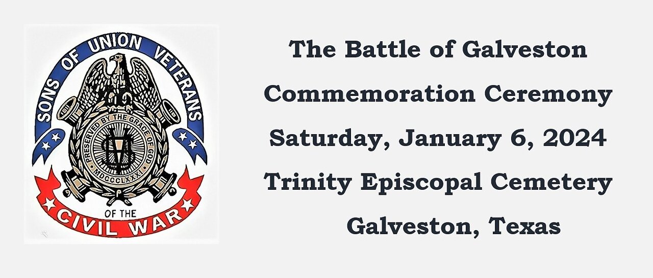 The 2024 Battle of Galveston Commemoration Ceremony
