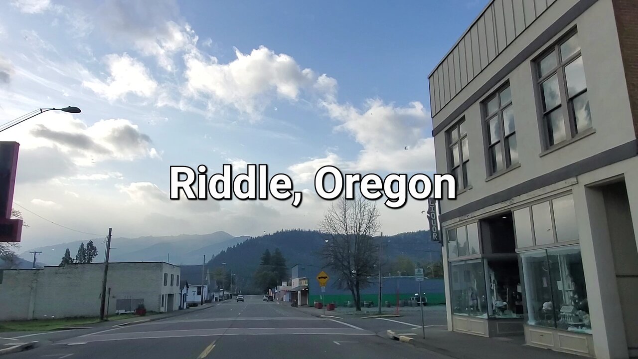 Riddle | Oregon | 97469 | Riddle OR | Driving Main Street and Exploring