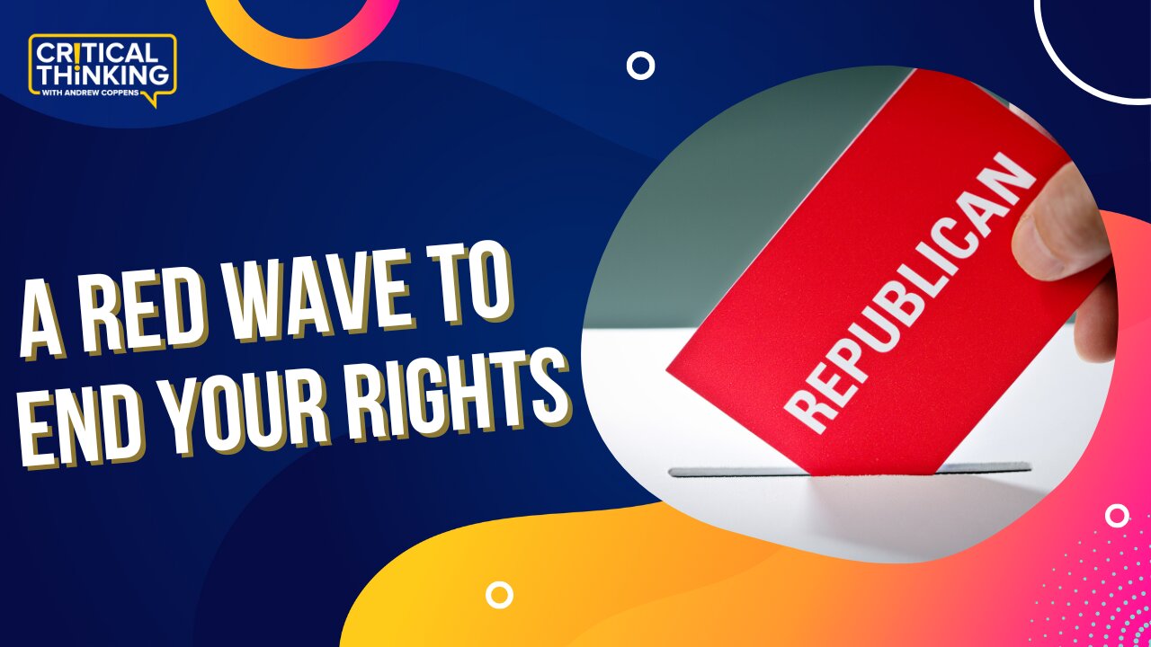 Republicans Look to End Your Rights Too | 06/23/22