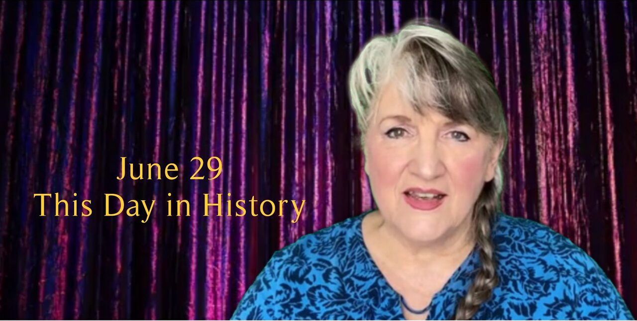 This Day in History, June 29