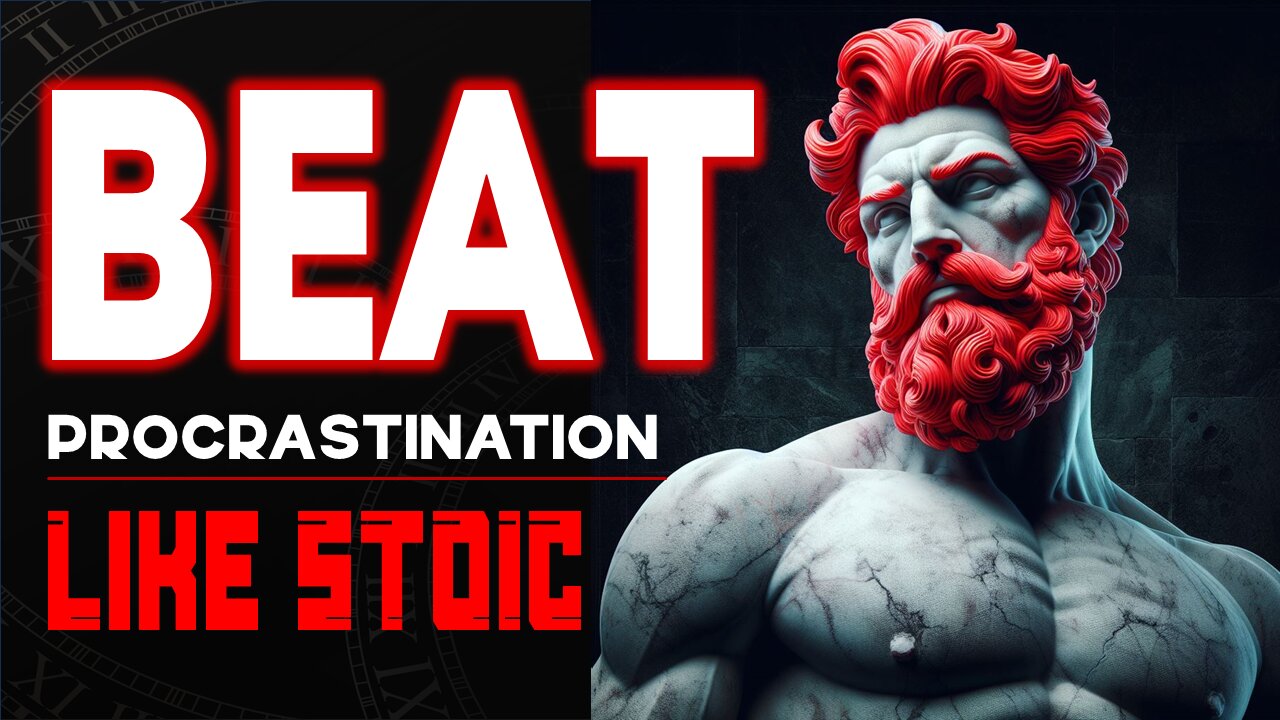 How to Overcome Procrastination Like Stoics || 7 Stoic Rules for Better Life | Stoic Transformation