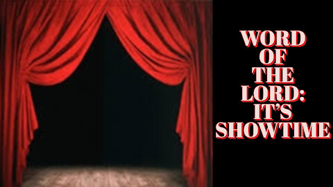 IT'S SHOWTIME