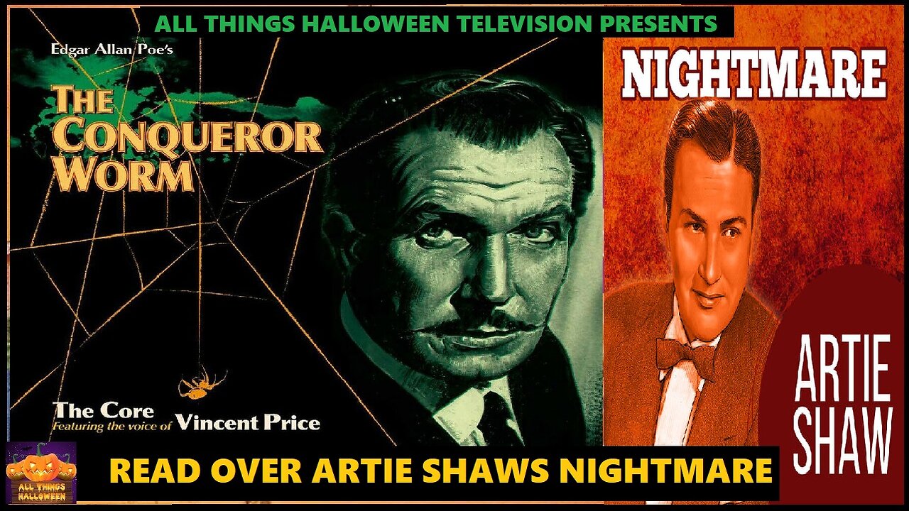 Vincent Price Reads Edgar Allen Poes The Conqueror Worm Over Artie Shaw's Nightmare Orchestral