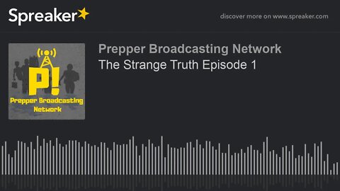 The Strange Truth Episode 1