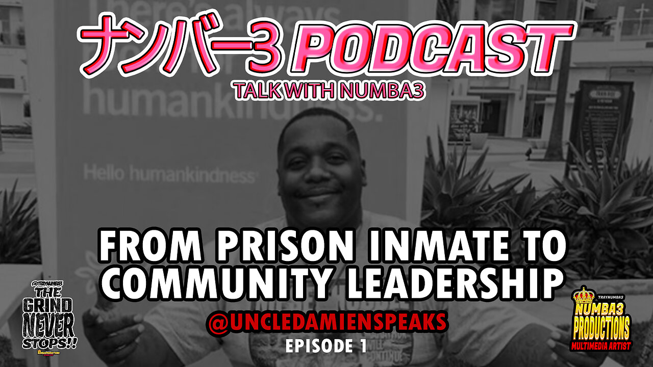 FROM PRISON INMATE TO COMMUNITY LEADERSHIP- UNCLEDAMIENSPEAKS - TALK WITH NUMBA3