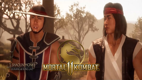 Mortal Kombat 11 - Chapter 3 - Shaolin Monks [ Liu Kang & Kung Lao ]