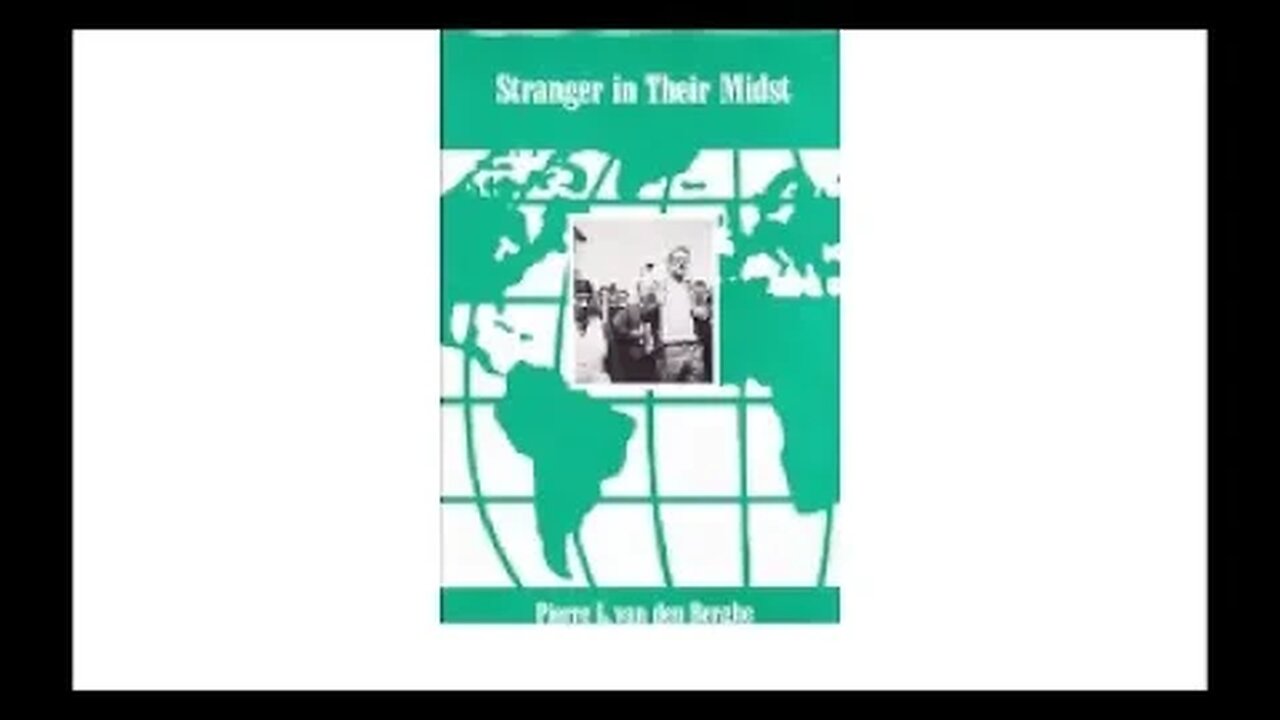 Stranger in Their Midst by Pierre L. van den Berghe 1 of 2