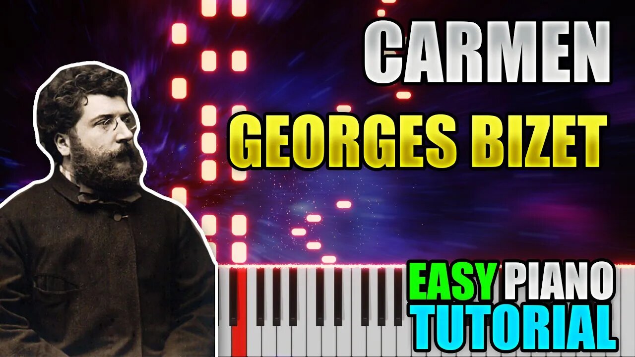 Carmen - Georges Bizet | Easy Piano Lesson