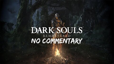 Part 1 (Lackey) // [No Commentary] Dark Souls Remastered - Xbox One X Longplay