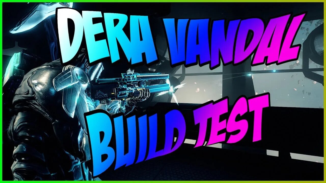 2021 Warframe Best Build #12: Dera Vandal