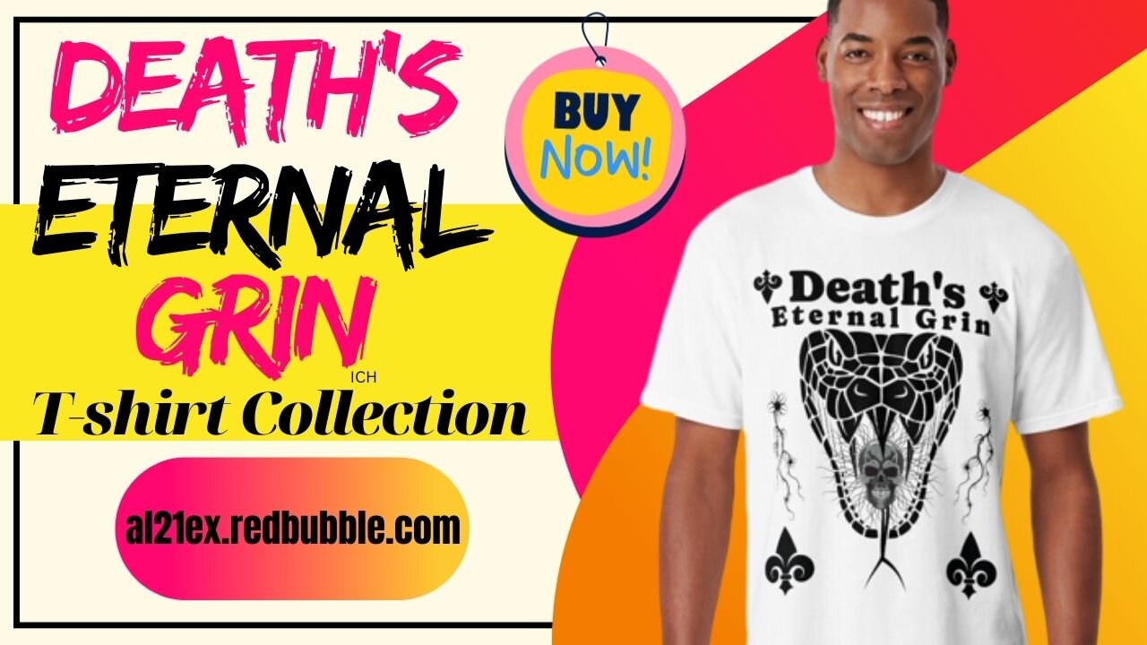 DEATH'S ETERNAL GRIN T-SHIRTS & MERCH DESIGN URBAN COLLECTION BY AL21EX