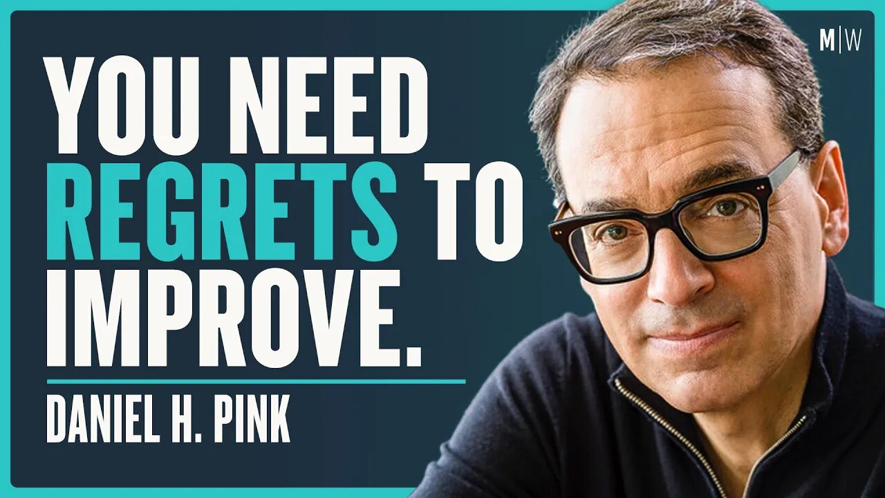 How To Overcome Regret - Daniel Pink | Modern Wisdom Podcast 437