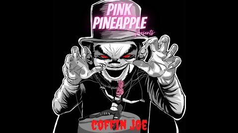 PINK PINEAPPLE - Coffin Joe