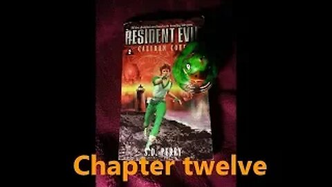 Resident Evil, Caliban Cove Chapter twelve