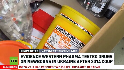 Western Pharma tested drugs on newborns in Ukraine after 2014 coup