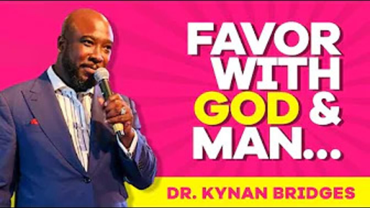 Favor With God AND Man…