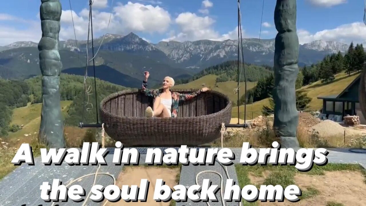 a walk in nature brings the soul back home