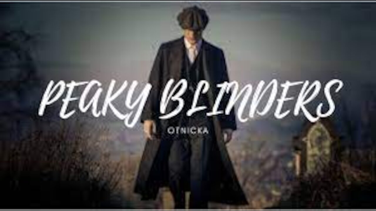 Otnicka - Peaky Blinder (lyrics) | i am not outsider i'm a peaky blinder