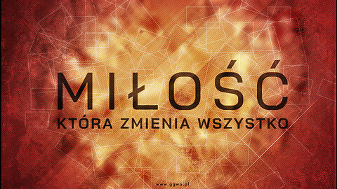 2023.02.26 - MILOSC KTORA ZMIENIA WSZYSTKO - Pastor Maciek