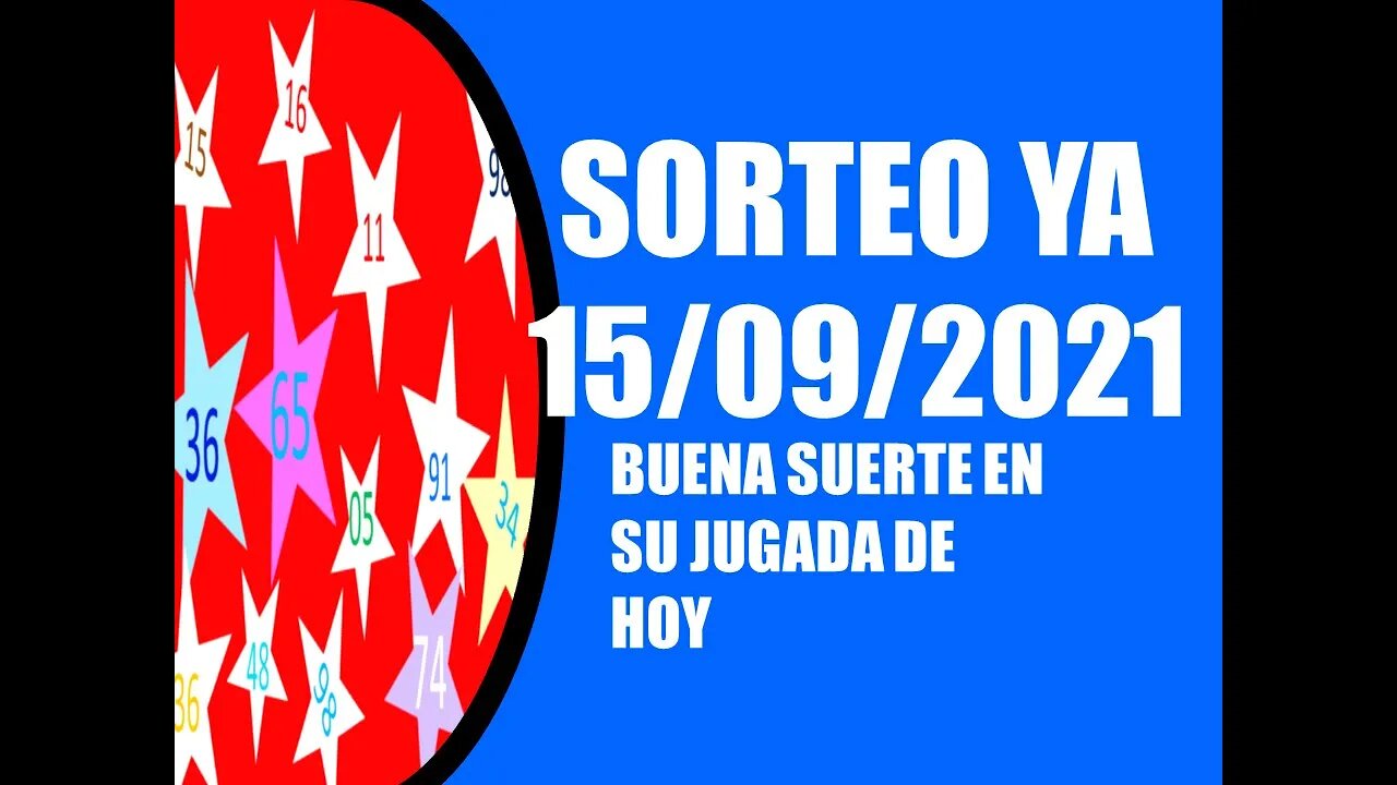 SORTEO YA NUMERO PROBABLE 15 SEPTIEMBRE 2021