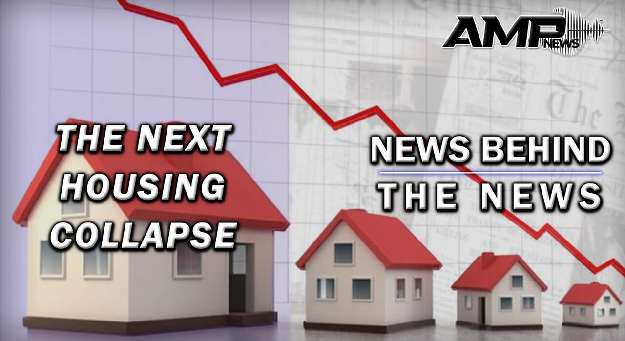 The Next Housing Collapse | NEWS BEHIND THE NEWS November 1st, 2023