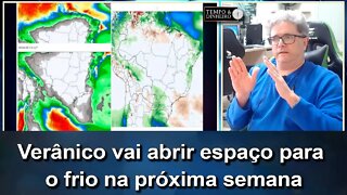 Meteorologia: verânico vai abrir espaço para o frio na próxima semana. Ar permanece seco