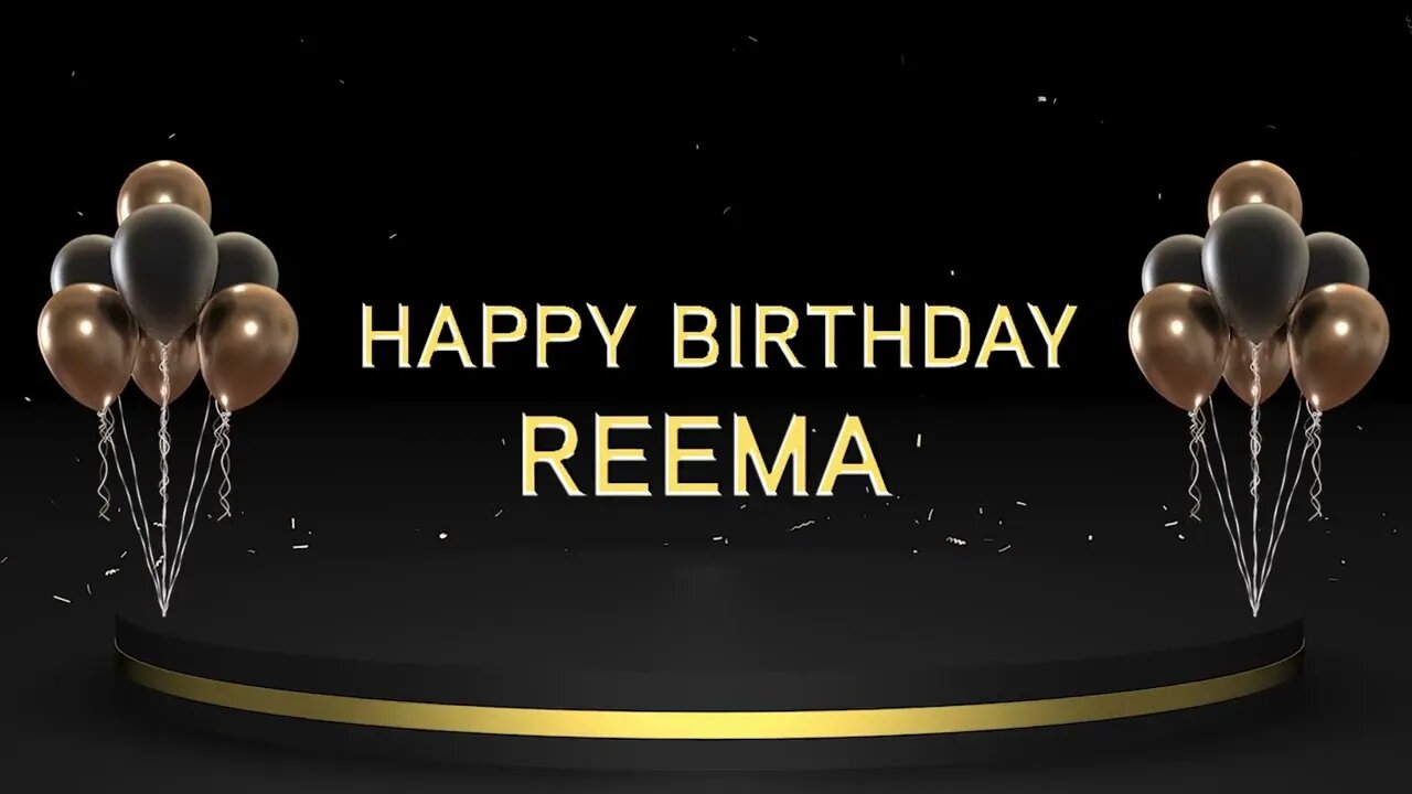 Wish you a very Happy Birthday Reema