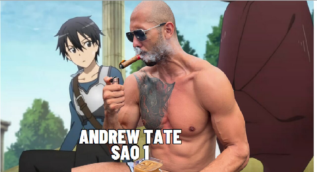 If Andrew Tate Was in Sword Art Online (Episode 1)